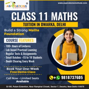 Class 11 Maths Tuition in Dwarka, Delhi